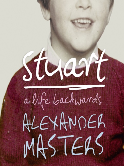 Title details for Stuart by Alexander Masters - Available